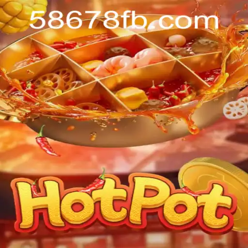 Unveiling the Thrill of Hotpot: A Comprehensive Guide with 58678.COM